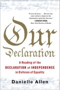 Cover-Bild zum Titel 'Our Declaration' von 'Danielle Allen'