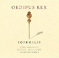 Oedipus Rex: A Dramatized Audiobook - Sophocles