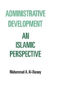 Cover-Bild zum Titel 'Administrative Development' von 'Muhammad A. Al-Buraey'