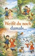 Cover-Bild zum Titel 'Weißt du noch damals...' von 'Elisabeth Louis'