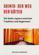 Cover-Bild zum Titel 'Shinto: Der Weg der Götter II' von 'Hermann Candahashi'