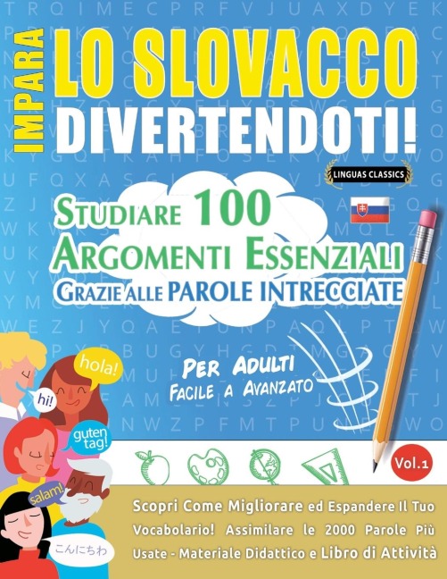 IMPARA LO SLOVACCO DIVERTENDOTI! - PER ADULTI - Linguas Classics