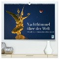 Polarlichter, Kometen, Blutmond: Nachthimmel über der Welt (hochwertiger Premium Wandkalender 2024 DIN A2 quer), Kunstdruck in Hochglanz - Calvendo Calvendo