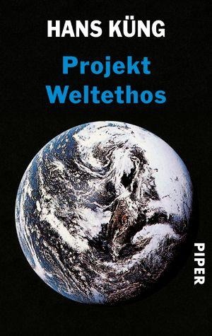 Projekt Weltethos - Hans Küng