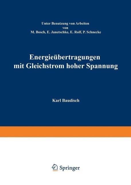 Energieübertragung mit Gleichstrom hoher Spannung - Karl Baudisch