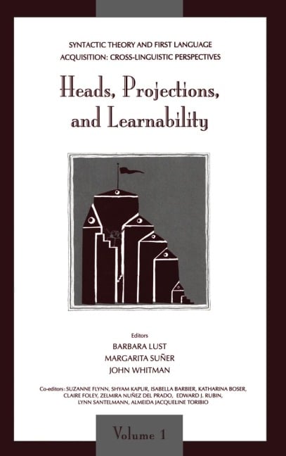 Syntactic Theory and First Language Acquisition - 