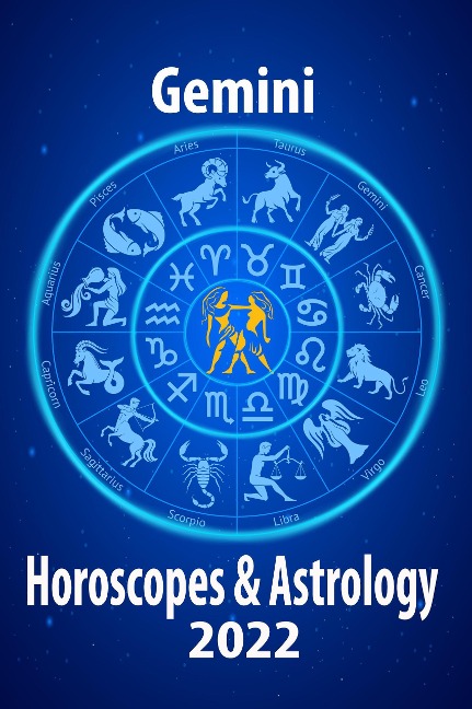 Gemini Horoscope & Astrology 2022 (Horoscope Predictions 2022, #3) - Jupiter Chernaya
