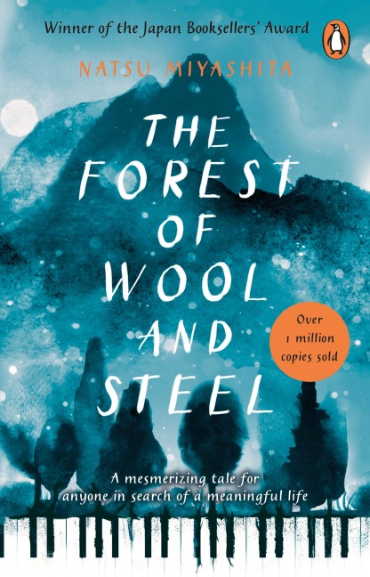 The Forest of Wool and Steel - Natsu Miyashita