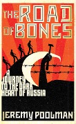 Cover-Bild zum Titel 'The Road of Bones' von 'Jeremy Poolman'