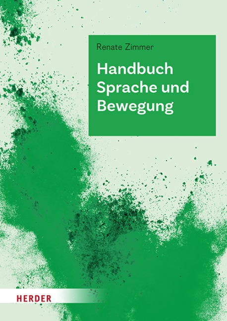 Handbuch Sprache und Bewegung - Renate Zimmer