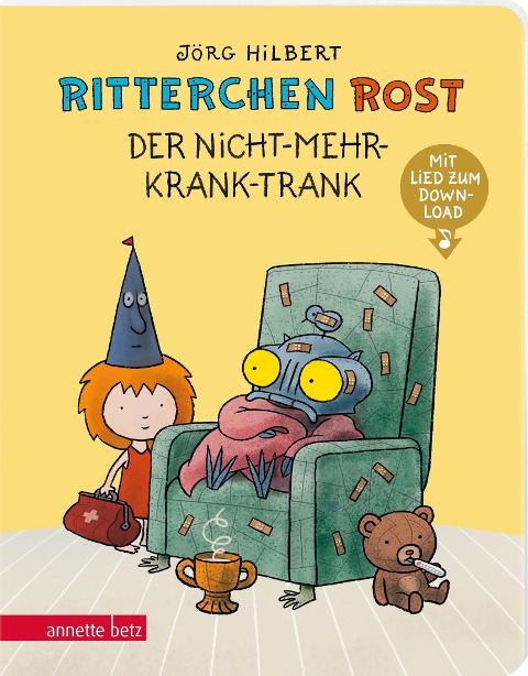 Ritterchen Rost - Der Nicht-mehr-krank-Trank: Pappbilderbuch (Ritterchen Rost) - Jörg Hilbert, Felix Janosa