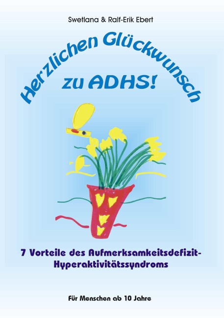 Herzlichen Glückwunsch zu ADHS - Swetlana Ebert, Ralf-Erik Ebert