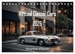 Cover-Bild zum Titel 'Virtual Classic Cars (Tischkalender 2026 DIN A5 quer), CALVENDO Monatskalender' von 'Michael Brückmann'