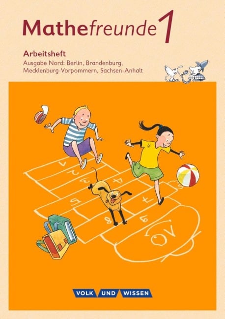 Mathefreunde 1. Schuljahr. Arbeitsheft. Nord - Catrin Elies, Jana Elsner, Kathrin Fiedler, Ursula Kluge, Yvonne Krieseleit