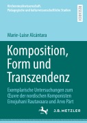 Cover-Bild zum Titel 'Komposition, Form und Transzendenz' von 'Marie-Luise Alcántara'