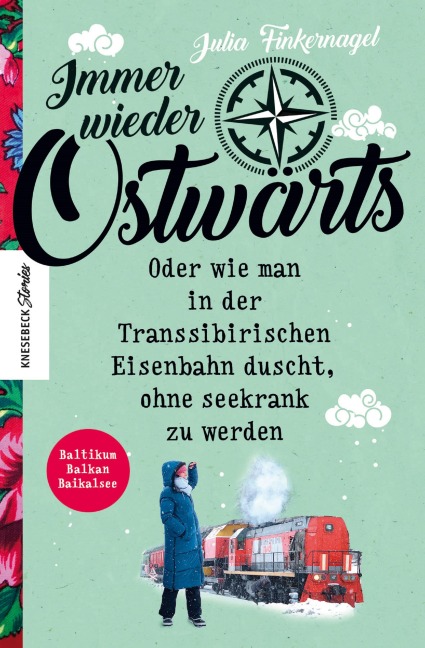 Immer wieder Ostwärts - Julia Finkernagel