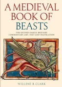 Cover-Bild zum Titel 'A Medieval Book of Beasts' von 'Willene B. Clark'