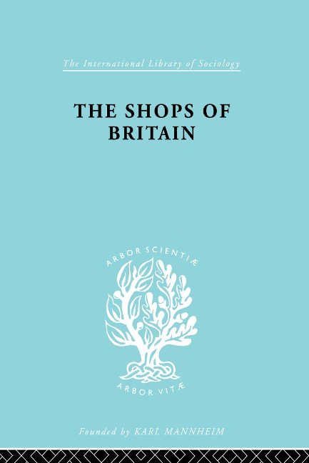 The Shops of Britain - Hermann Levy