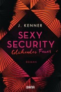 Cover-Bild zum Titel 'Sexy Security' von 'J. Kenner'