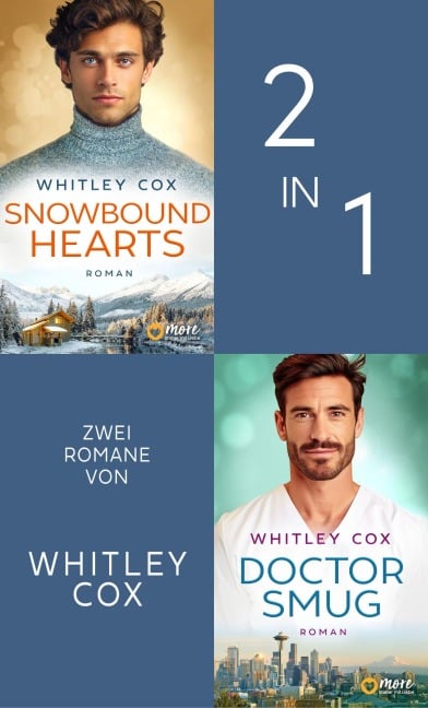 Snowbound Hearts & Doctor Smug - Whitley Cox