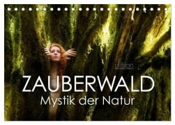 ZAUBERWALD Mystik der Natur (Tischkalender 2026 DIN A5 quer), CALVENDO Monatskalender - Ulrich Allgaier (Ullision)