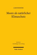 Cover-Bild zum Titel 'Moore als natürlicher Klimaschutz' von 'Jakob Rehder'