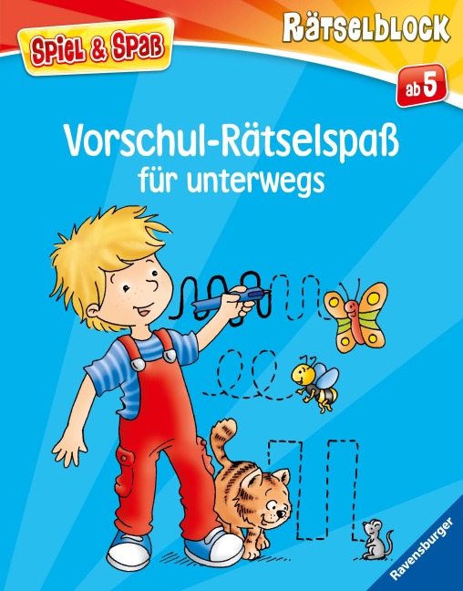 Spiel & Spaß - Vorschul-Rätselspaß für unterwegs - 