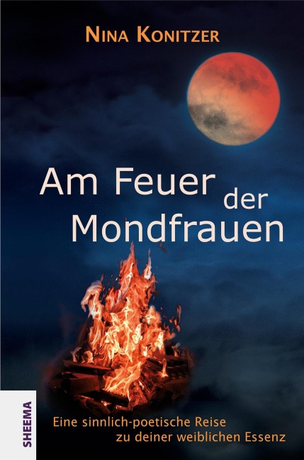 Am Feuer der Mondfrauen - Nina Konitzer