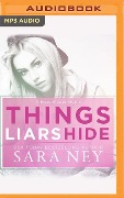 Things Liars Hide - Sara Ney