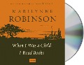 Cover-Bild zum Titel 'When I Was a Child I Read Books: Essays' von 'Marilynne Robinson'