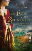 Cover-Bild zum Titel 'Die Rose der Kreuzritter' von 'Juliane Korelski'