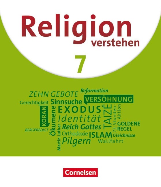 Religion verstehen 7. Schuljahr - Schülerbuch - Matthias Bahr, Thomas Fiedler, Andrea Heinrich, Yvonne Paul, Eva Riegger-Kuhn