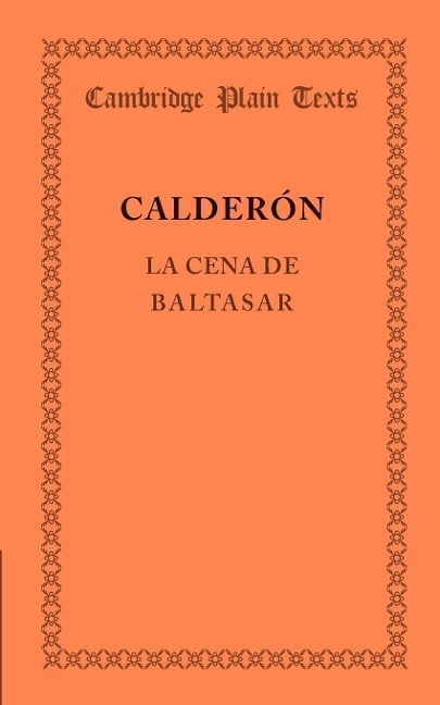 La Cena de Baltasar - Pedro Calderon De La Barca