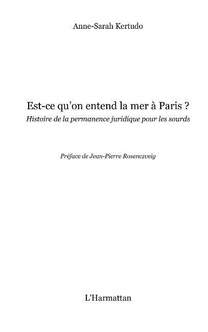 Est-ce qu'on entend la mer A paris ? - histoire de la perman - Anne-Sarah Kertudo