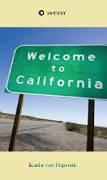 Welcome to California - Karin von Papstein