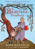 Cover-Bild zum Titel 'The Beatryce Prophecy' von 'Kate DiCamillo'