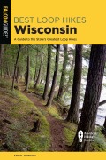 Cover-Bild zum Titel 'Best Loop Hikes Wisconsin' von 'Steve Johnson'