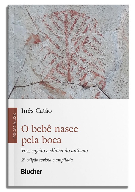O bebê nasce pela boca - Inês Catão
