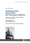 Cover-Bild zum Titel 'Hamburg unter dem Drucke der Franzosen (1863/64)' von 'Helmut Stubbe Da Luz'