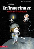 Cover-Bild zum Titel 'Große Erfinderinnen und ihre Erfindungen' von 'Aitziber Lopez'