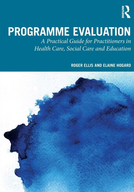 Programme Evaluation - Roger Ellis, Elaine Hogard