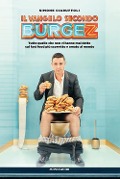 Cover-Bild zum Titel 'Il Vangelo secondo Burgez. Tutto quello che non vi hanno mai detto sul fast food più scorretto e amato al mondo' von 'Simone Ciaruffoli'