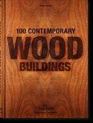 Cover-Bild zum Titel '100 Contemporary Wood Buildings' von 'Philip Jodidio'