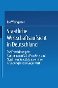 Cover-Bild zum Titel 'Staatliche Wirtschaftsaufsicht in Deutschland' von 'Joe Weingarten'