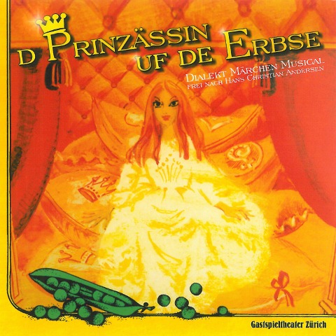 D'Prinzässin uf de Erbse (Dialekt Märchen Musical) - 