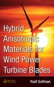 Cover-Bild zum Titel 'Hybrid Anisotropic Materials for Wind Power Turbine Blades' von 'Yosif Golfman'
