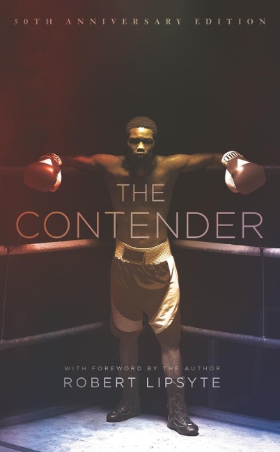 The Contender - Robert Lipsyte