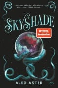 Cover-Bild zum Titel 'Skyshade' von 'Alex Aster'