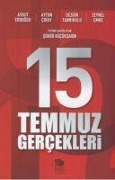 Cover-Bild zum Titel '15 Temmuz Gercekleri' von 'Aykut Erdogdu, Aytun Ciray, Sezgin Tanrikulu, Zeynel Emre'