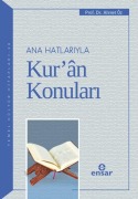 Cover-Bild zum Titel 'Ana Hatlariyla Kuran Konulari' von 'Ahmet Öz'